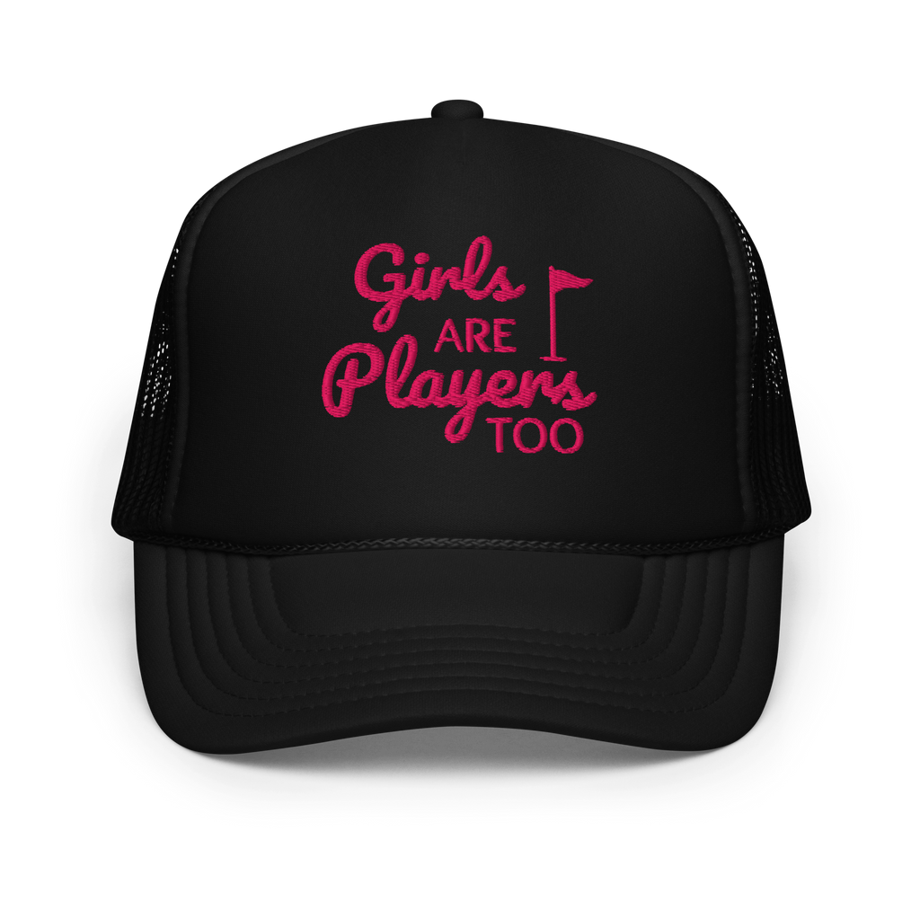 Girls Are Players, Too Embroidered Golf Trucker Hat