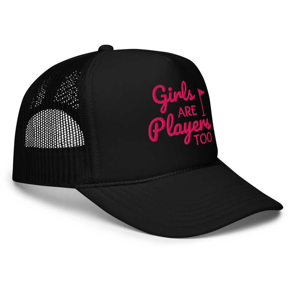 Girls Are Players, Too Embroidered Golf Trucker Hat