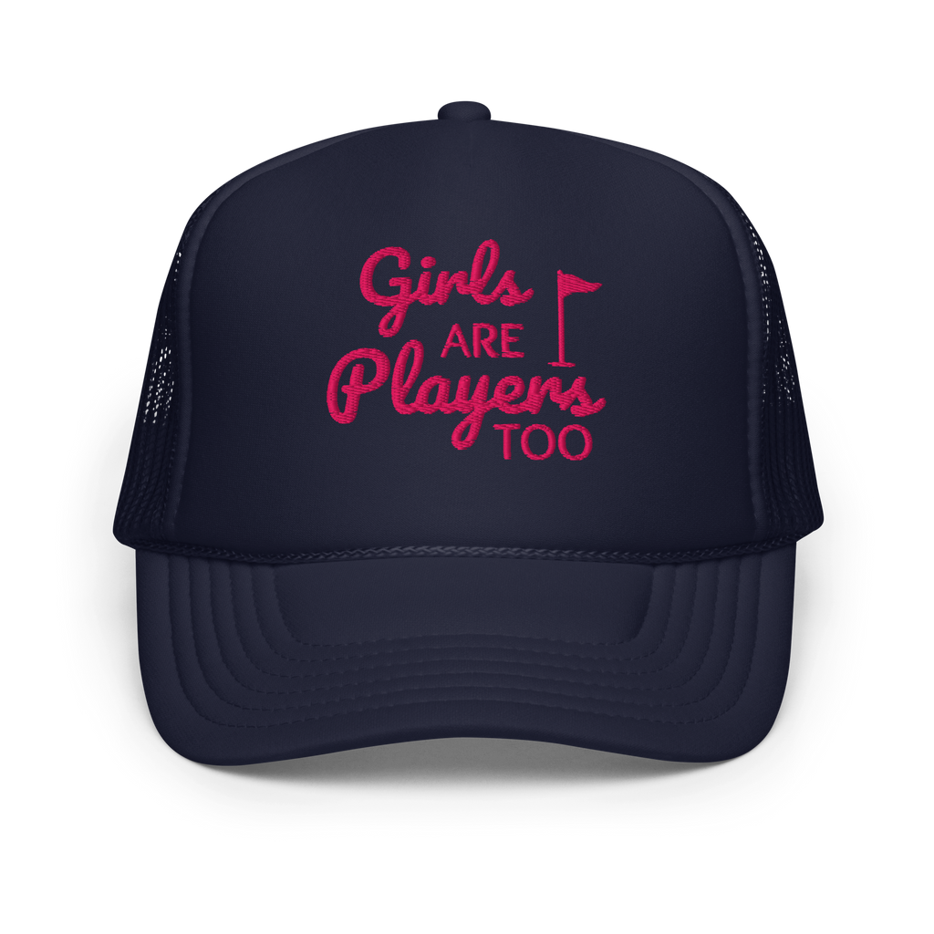 Girls Are Players, Too Embroidered Golf Trucker Hat